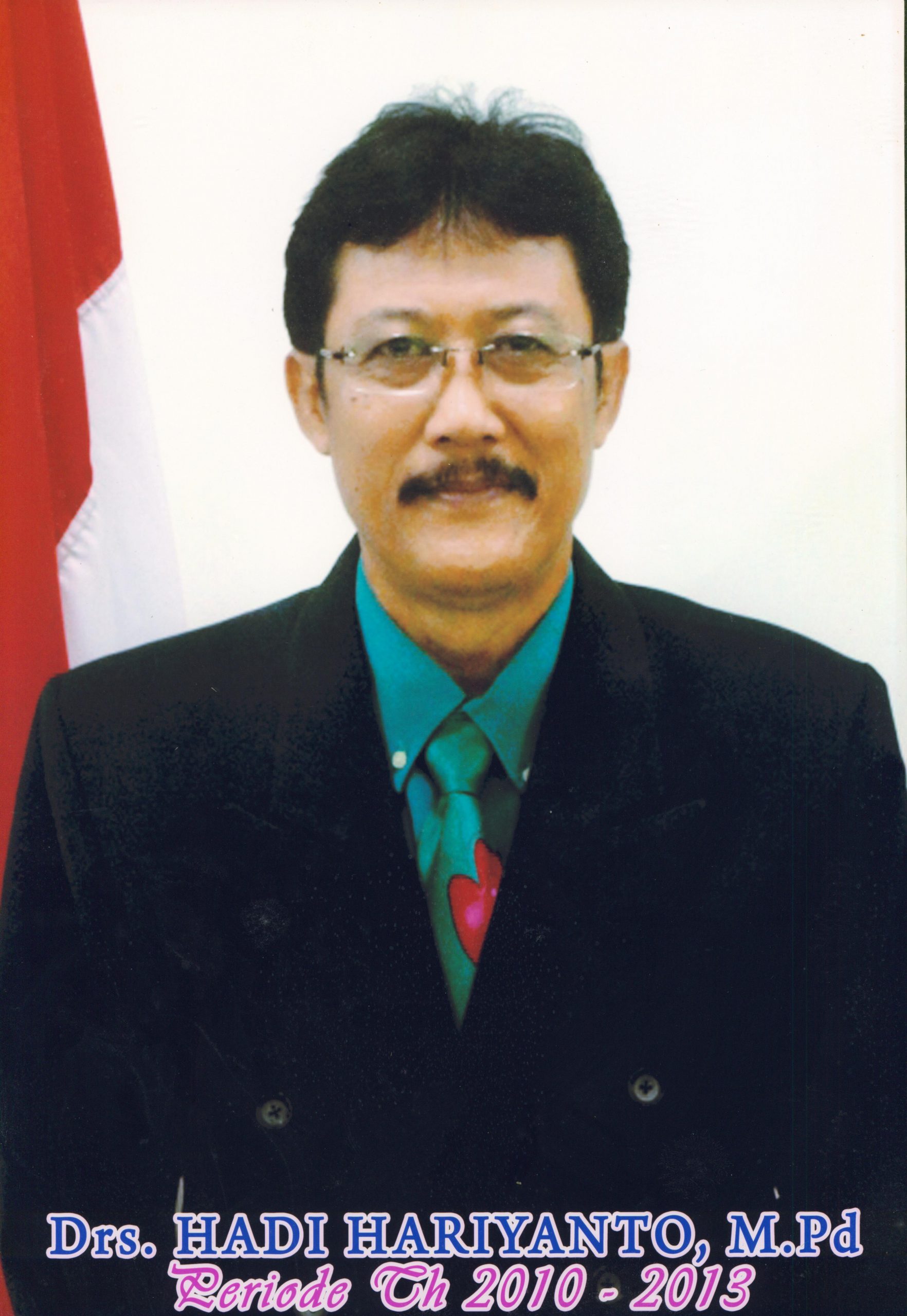 Tahun 2010 - 2013 Drs. Hadi Hariyanto, M.Pd